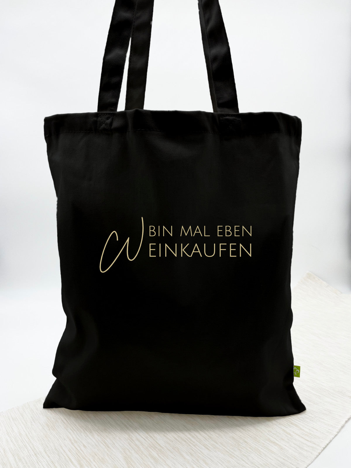 Baumwollbeutel "Bin mal eben (W)einkaufen"