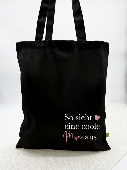 Baumwollbeutel "So sieht eine coole Mama aus"